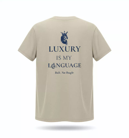 Luxury is My Language T-shirt - Luxury is My Language T-shirt Alex Shogun Men's Clothes
