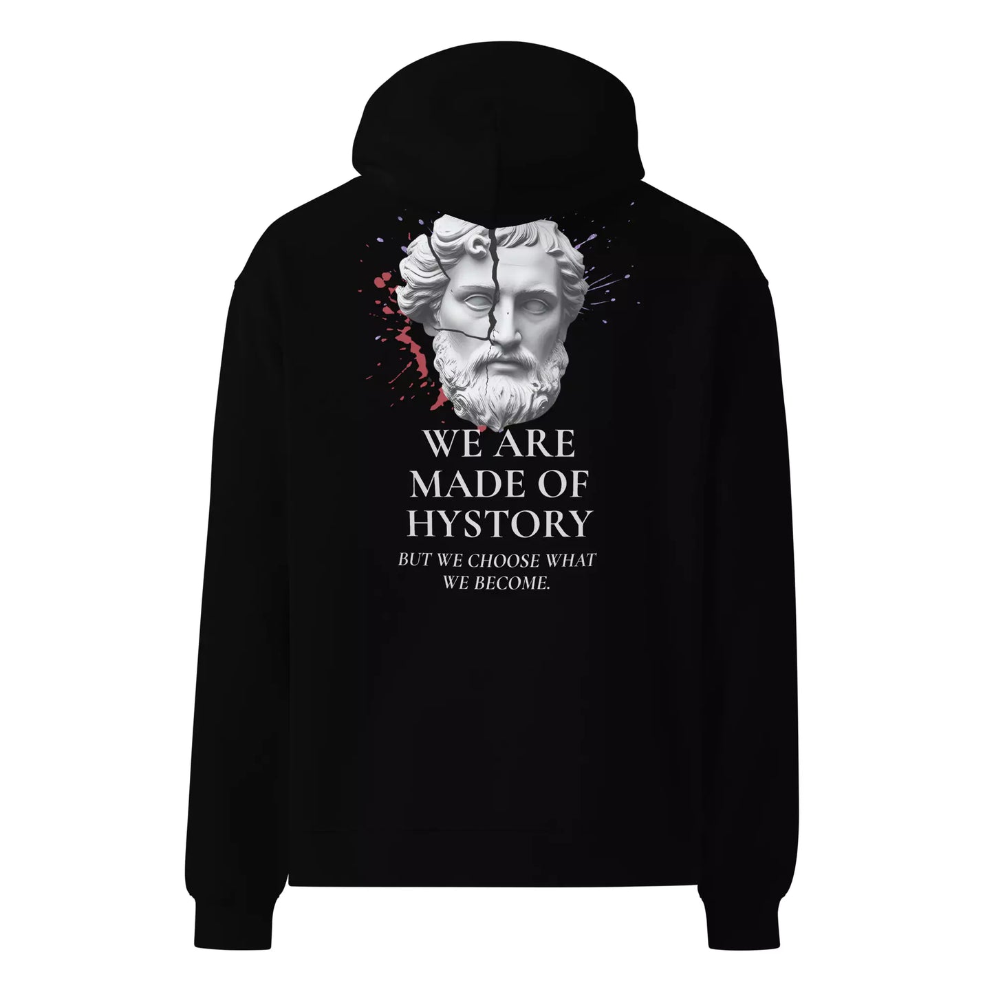 Oversized Hoodie – We Are Made of History - Alex Shogun Oversized Legacy Hoodie – We Are Made of History Alex Shogun Men's Clothes